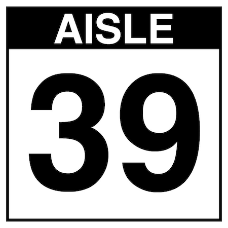 5S Supplies Warehouse Aisle 39 Sign - 16in x 16in - DOUBLE - NONE - PVC AISLE39-16X16-DOUBLE-NONE
