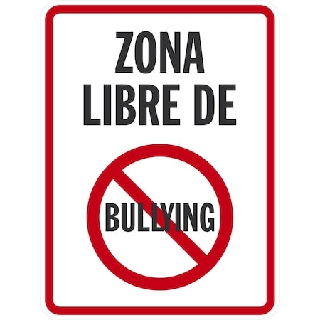 Lyle Zona Libre De With No Bullying Symbol, 18x24, High Intensity Prismatic, White G-10486-HI_18x24