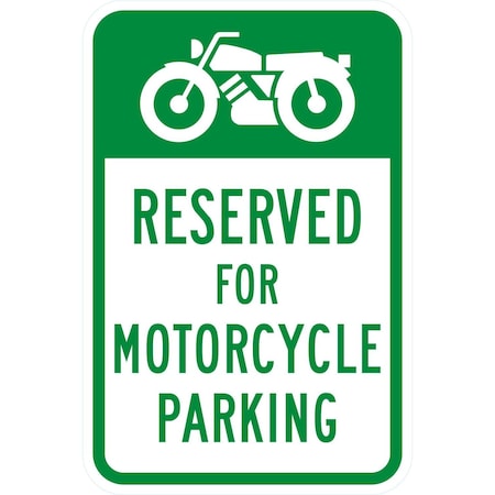 Lyle Reserved For Motorcycle Parking (W/Sym), 12x18, High Intensity Prismatic, White G-4428-HI_12x18
