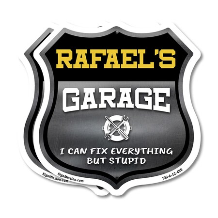 Signmission Rafael's Garage I Can Fix Everything But Stupid, 12 inch X 12 inch, Plastic Sign, 2PK SHI-P-2PACK-12-490-RAFAEL