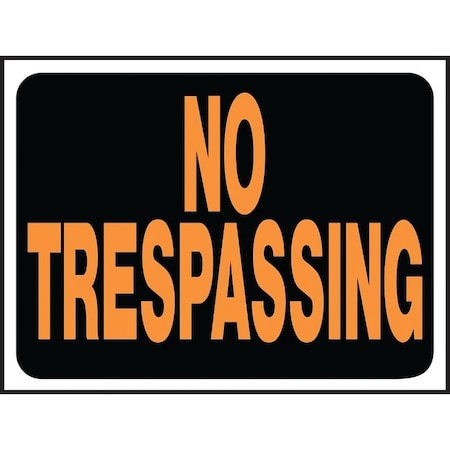 Hy-Ko Sign No Trespassing Plastic 3014
