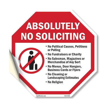Signmission Absolutely No Soliciting No Politi, 10 Inch X 10 Inch, Vinyl Decal OC-D-10-18