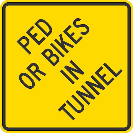 Lyle Ped Or Bikes In Tunnel, 30x30, High Intensity Prismatic, Yellow G-15270-HI_30x30