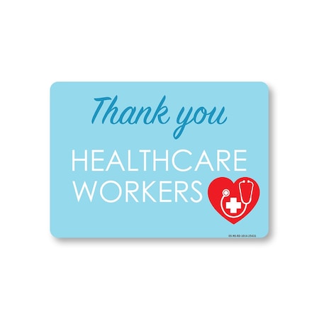 Signmission Public Safety, 10" Height, Peel And Stick Wall Graphic, 14" x 10", Thank You Healthcare Workers 3 OS-NS-RD-1014-25431