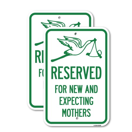 Signmission Reserved for New and Expecting Mothers, 12'' X 18'' 2 Signs, Heavy Gauge Aluminum, 2PK A-1218-2PACK-23195