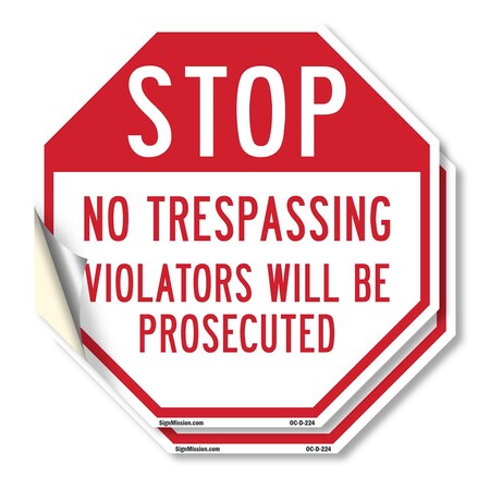 Signmission Stop No Trespassing Violators Will, 18 inch X 18 inch, Vinyl Decal, 2PK OC-D-2PACK-18-224