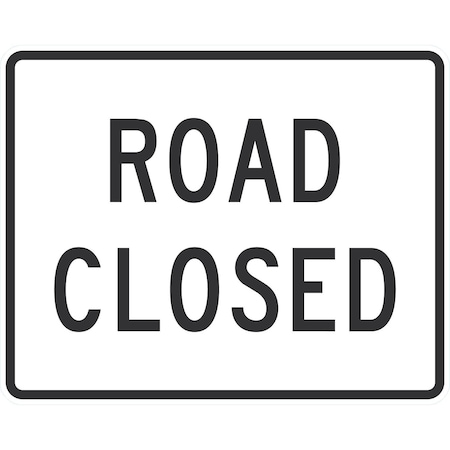 Lyle Road Closed, 30x24, Engineer Grade, White G-14787-EG_30x24