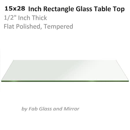 Fab Glass And Mirror Rectangle 15x28in 1/2in Thick Flat Edge Tempered Radius Corner Glass Table Top, 15in x 28in, Cl T-15x28REC12THFLTE