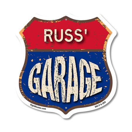 Signmission Russ's Garage, 6 Inch X 6 Inch, Plastic Sign SHI-P-6-383-RUSS