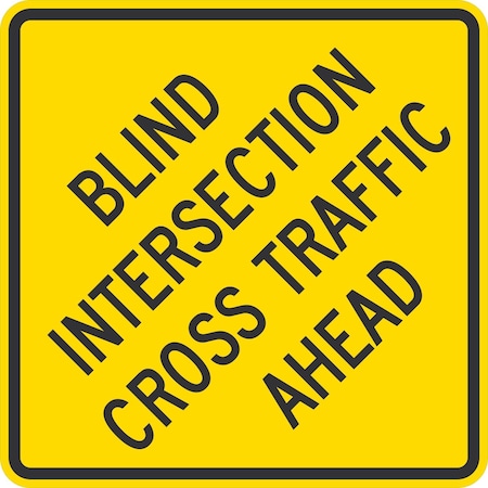 Lyle Blind Intersection Cross Traffic Ahead, 36x36, Engineer Grade, Yellow G-15945-EG_36x36