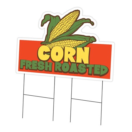 Signmission Corn Fresh Roasted Die Cut Yard & Stake plastic coroplast window, 2436-Corn Fresh Roasted C-DC-2436-Corn Fresh Roasted19