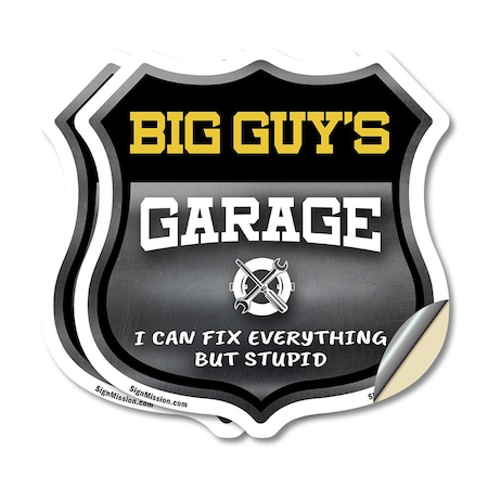 Signmission Big Guy's Garage I Can Fix Everything But Stupid, 4 inch X 4 inch, Vinyl Decal, 2PK SHI-D-2PACK-4-490-BIG GUY
