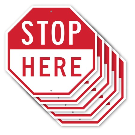 Signmission Stop Here, 10 inch X 10 inch, Aluminum Metal Signs, 5PK OC-A-5Pack-10-233