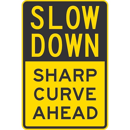 Lyle Slow Down Sharp Curve Ahead, 24x36, High Intensity Prismatic, Yellow G-14319-HI_24x36