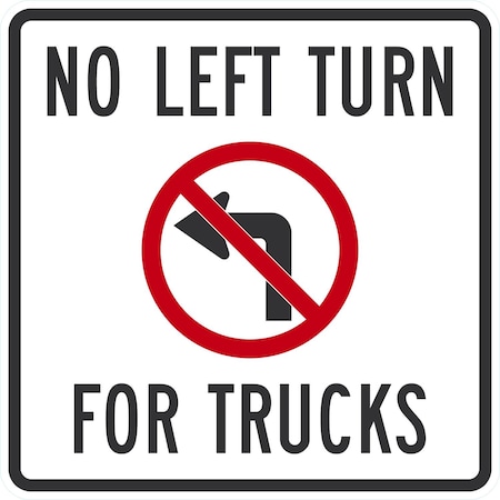 Lyle No Left Turn For Trucks (w/sym), 24x24, High Intensity Prismatic, White G-13777-HI_24x24