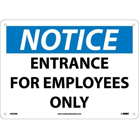 Nmc Notice Entrance For Employees Only Sign, N202RB N202RB