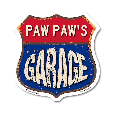 Signmission Paw Paw's Garage, 12 Inch X 12 Inch, Plastic Sign SHI-P-12-383-PAW PAW