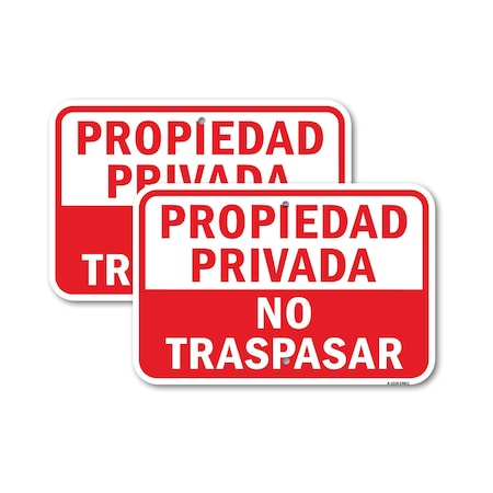 Signmission Propiedad Privada No Traspasar, 18'' X 24'' 2 Signs, Heavy Gauge Aluminum, 2PK A-1824-2PACK-24811