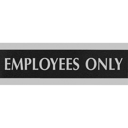 U.S. Stamp & Sign Employees Only Sign, , 3" X 9", Black/Silver 4760