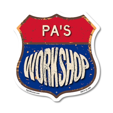 Signmission Pa's Workshop, 12 Inch X 12 Inch, Plastic Sign SHI-P-12-489-PA