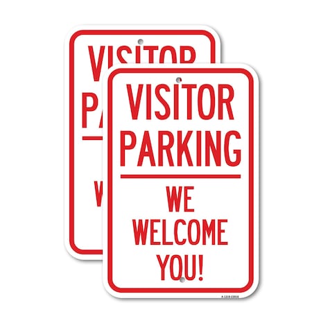 Signmission Reserved Parking Sign Visitor Parking We Welcome You!, 12'' X 18'' 2 Signs, Heavy Gauge Aluminum, 2PK A-1218-2PACK-23016