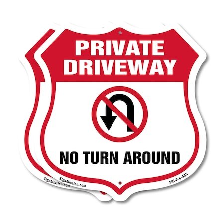 Signmission Private Driveway Shield Sign No Turn Aro, 6 inch X 6 inch, Plastic Sign, 2PK SHI-P-2PACK-6-435
