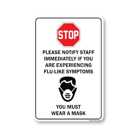 Signmission PSA, Stop Notify Staff If Are Experiencing Flu-like Symptoms, 24in X 18in Decal, OS-NS-D-1824-25440 OS-NS-D-1824-25440