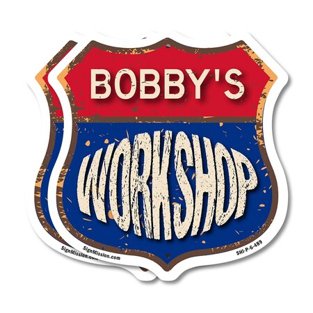 Signmission Bobby's Workshop, 6 inch X 6 inch, Plastic Sign, 2PK SHI-P-2PACK-6-489-BOBBY