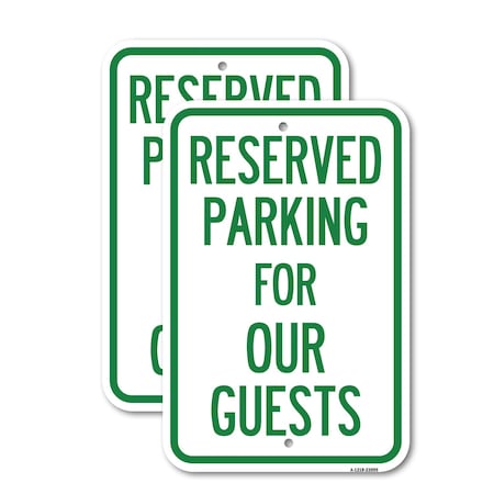 Signmission Reserved Parking for Guests, 18'' X 24'' 2 Signs, Heavy Gauge Aluminum, 2PK A-1824-2PACK-23099