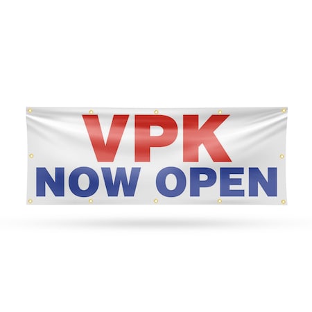 Signmission VPK Now Open, 48 Inch x 120 Inch, Vinyl Banner B-120-30919
