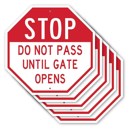 Signmission Stop Do Not Pass Until Gate Opens, 10 inch X 10 inch, Aluminum Metal Signs, 5PK OC-A-5Pack-10-251