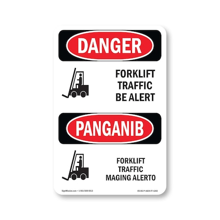 Signmission Safety Sign, OSHA Danger, 24" Height, Rigid Plastic, Forklift Traffic Be Alert Bilingual OS-DS-P-1824-VT-1265