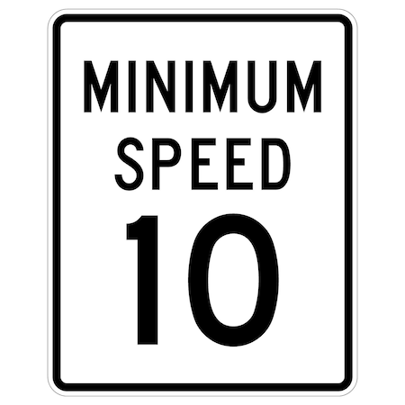 Sign Solutions Usa Traffic Sign, 24 in Width, Aluminum Sign, Vertical Rectangle DUS12DWT2430R2-4P10