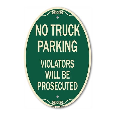 Signmission No Parking No Truck Parking Violators Will Be, 12 In X 18 In Architectural, Heavy Gauge Aluminum A-OV-G-1218-23702
