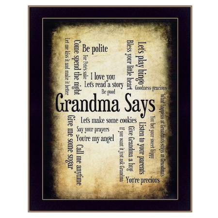 Homeroots Grandma Says 2 Black Framed Print Wall Art 405578