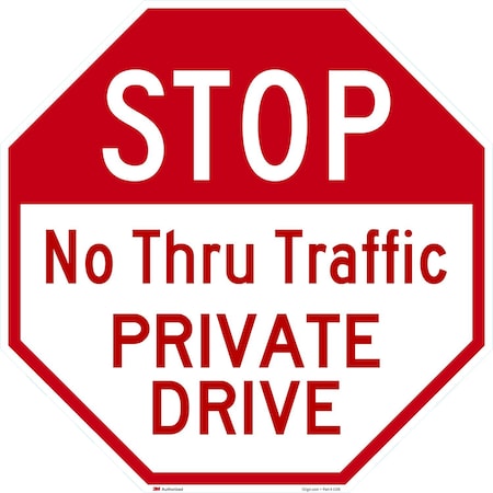 Lyle No Thru Traffic Private Drive, 30x30, Engineer Grade, White G-15507-EG_30x30