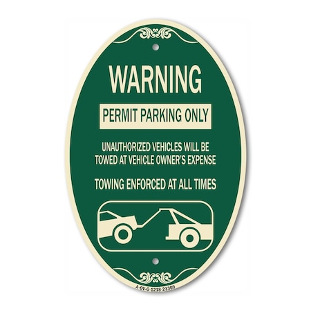 Signmission Permit Parking Only Unauthorized Vehicles Wil, 12 In X 18 In Architectural, Heavy Gauge Aluminum A-OV-G-1218-23309