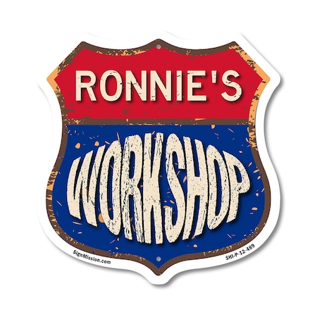 Signmission Ronnie's Workshop, 12 Inch X 12 Inch, Plastic Sign SHI-P-12-489-RONNIE