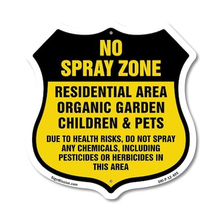 Signmission No Spray Shield Sign No Spray Zone Resid, 12 Inch X 12 Inch, Plastic Sign SHI-P-12-405