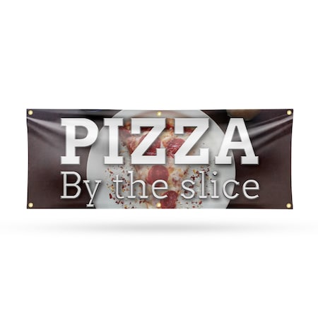 Signmission Pizza by the Slice, 24 Inch x 72 Inch, Vinyl Banner B-72-30805