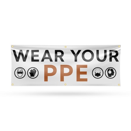 Signmission Wear Your PPE, 24 Inch x 72 Inch, Vinyl Banner B-72-30936