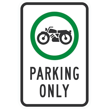 Lyle Motorcycle Parking Only (W/Graphic), 12x18, High Intensity Prismatic, White G-3841-HI_12x18