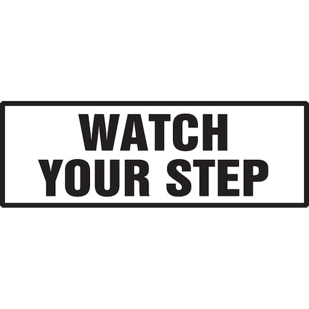 Accuform SAFETY LABEL WATCH YOUR STEP 2 in X 6 in LSTF520VSP
