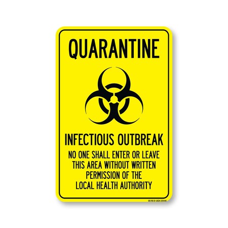 Signmission PSA, Quarantine Infectious Outbreak No One Shall Enter Leave, 24in X 18in Decal, OS-NS-D-1824-25446 OS-NS-D-1824-25446