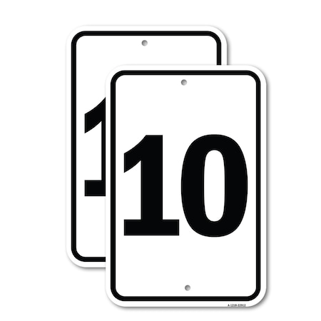 Signmission Sign with Number '10, 18'' X 24'' 2 Signs, Heavy Gauge Aluminum, 2PK A-1824-2PACK-22912