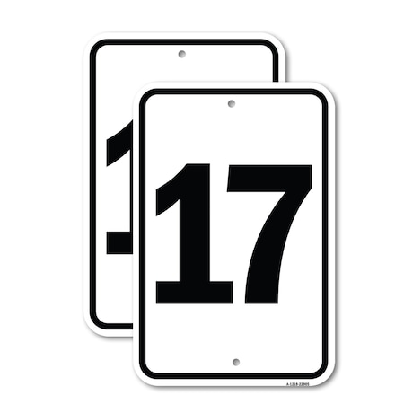 Signmission Sign with Number '17, 12'' X 18'' 2 Signs, Heavy Gauge Aluminum, 2PK A-1218-2PACK-22905
