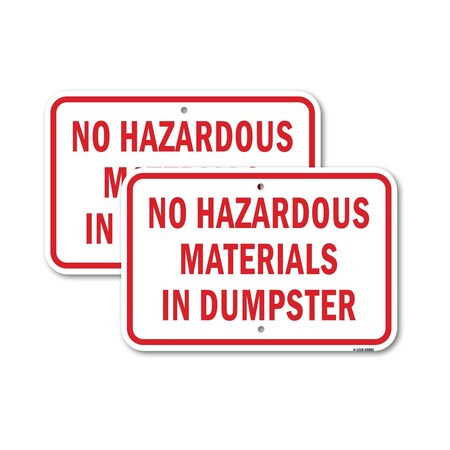 Signmission No Hazardous Materials In Dumpster, Heavy-Gauge Aluminum, 18" H, A-1824-25082 A-1824-25082