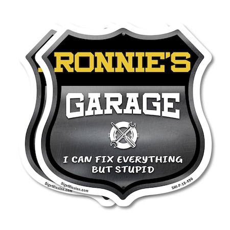 Signmission Ronnie's Garage I Can Fix Everything But Stupid, 18 inch X 18 inch, Plastic Sign, 2PK SHI-P-2PACK-18-490-RONNIE
