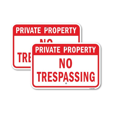 Signmission Private Property No Trespassing 1, 18'' X 24'' 2 Signs, Heavy Gauge Aluminum, 2PK A-1824-2PACK-24833