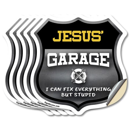 Signmission Jesus's Garage I Can Fix Everything But Stupid, 4 inch X 4 inch, Vinyl Decal, 5PK SHI-D-5PACK-4-490-JESUS